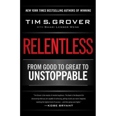Relentless - Tim Grover Winning Series - Tim S. Grover