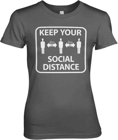 Dames Fun Tshirt -S- Keep Your Social Distance Grijs