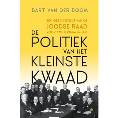 De Politiek Van Het Kleinste Kwaad - Bart van der Boom