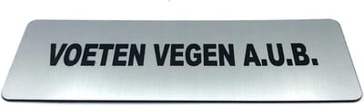 Deurbordje met tekst Voeten Vegen A.U.B. incl. 3M-tape plakstrip - Namengigant Deur Tekstbordje - Deur - incl. 3M-tape plakstrip - Bordje - RVS Look - 150 mm x 50 mm x 1,6 mm - 5 jaar Garantie
