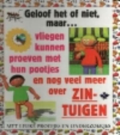 Vliegen kunnen proeven met hun pootjes en nog veel meer over Zintuigen - H. Taylor