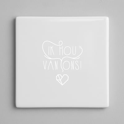 Ik Hou Van Ons Liefde Tekst Tegel – Minimalistische Romantische Woondecoratie – Keramische Tegel 15 x 15 cm
