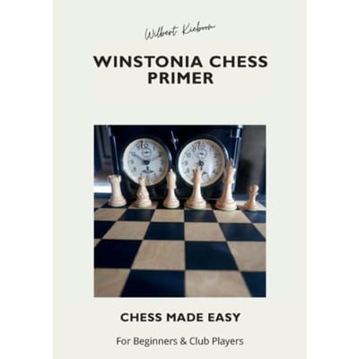 Winstonia Chess Primer - Wilbert Kieboom