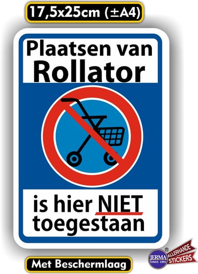 Jerma - Rollators Niet Toegestaan - Sticker – Weerbestendig - Vinyl - 17.5 x 25 cm - Zelfklevend