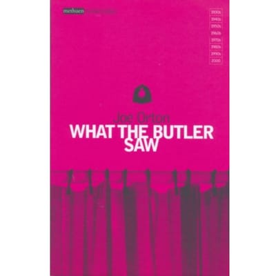 What The Butler Saw - Modern Classics - Joe Orton
