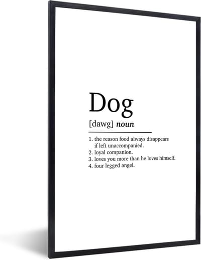 Fotolijst incl. Poster - Quotes - Dog - Spreuken - Hond definitie - Woordenboek - 40x60 cm - Posterlijst