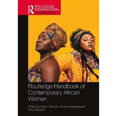 Routledge Handbook Of Contemporary African Women - Routledge International Handbooks