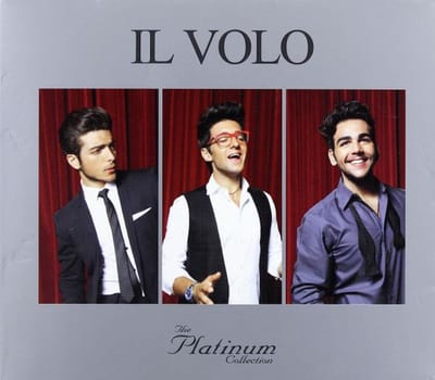 The Platinum Collection - Il Volo