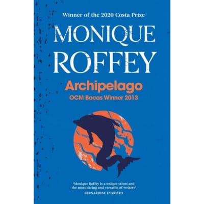 Archipelago - Monique Roffey