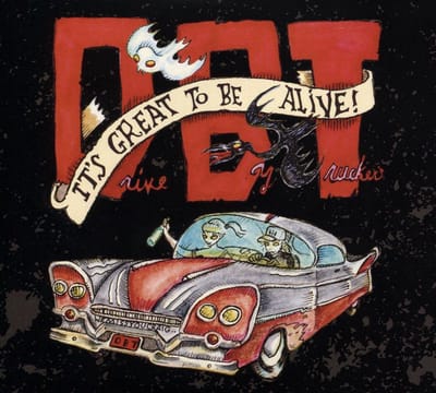 It's Great To Be Alive! -Digi- - Drive-by Truckers