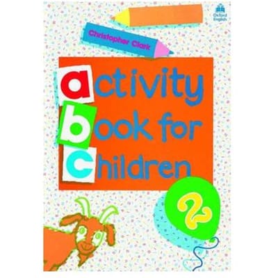 Oxford Activity Books For Children: Book 2 - Christopher Clark