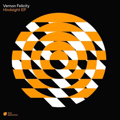 Vernon Felicity - Hindsight EP (12" Single)