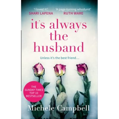 It’s Always The Husband - Michele Campbell