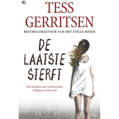 De Laatste Sterft - Rizzoli & Isles - Tess Gerritsen