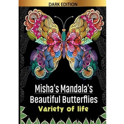 Misha's Mandala'S: Beautifull Butterflies Variety Of Life - HugoElena Black Edition