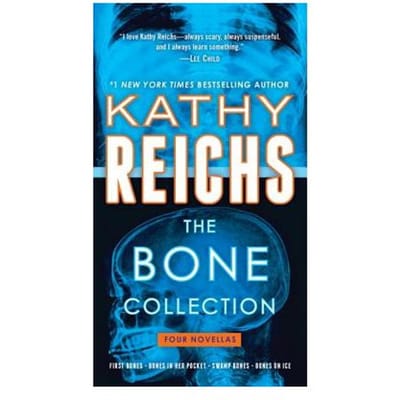 The Bone Collection - Kathy Reichs