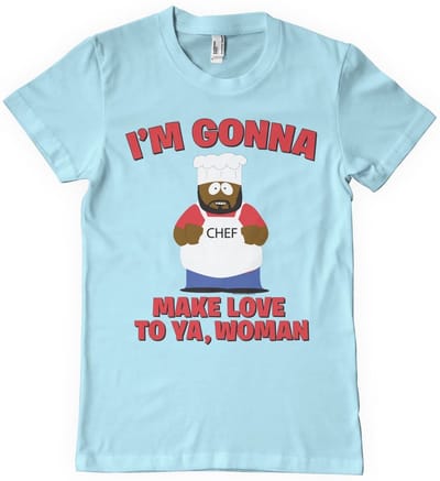 South Park I'm Gonna Make Love To Ya, Woman T-shirt
