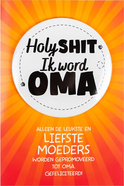 Shit wat een superleuke button | Wenskaart | Ik word oma
