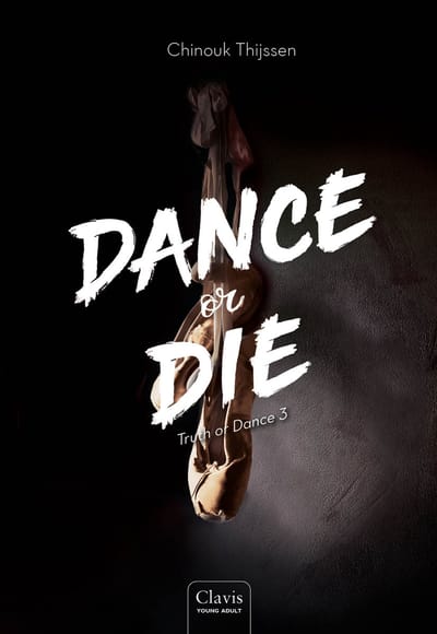 Dance Or Die - Truth Or Dance - Chinouk Thijssen