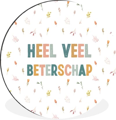 WallCircle - Wandcirkel - Muurcirkel - Beterschap - Quotes - Bloem - Pastel - Aluminium - Dibond - 30x30 cm - Binnen en Buiten