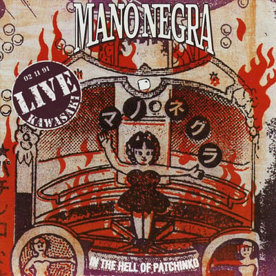 Mano Negra - In The Hell Of
