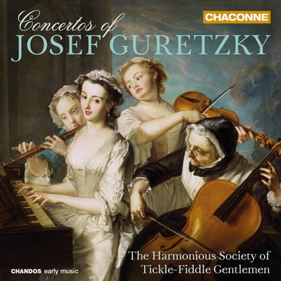 The Harmonious Society of Tickle-Fiddle Gentlemen - Concertos Of Josef Guretzky (CD)
