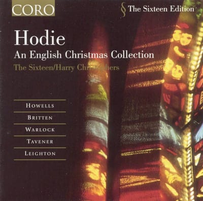 The Sixteen, Harry Christophers - Hodie - An English Christmas Collec (CD)