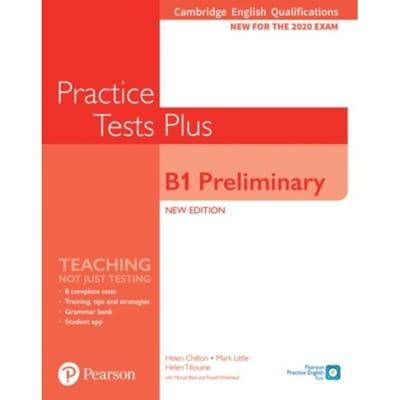 Cambridge English Qualifications: B1 Preliminary Practice Tests Plus - Practice Tests Plus - Helen Chilton