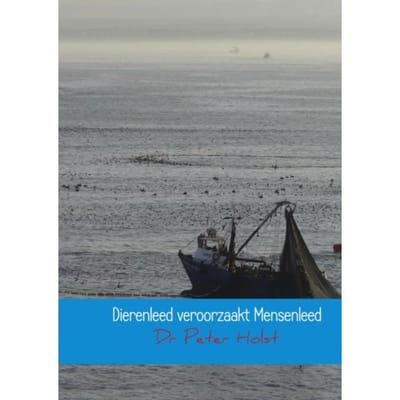 Dierenleed Veroorzaakt Mensenleed - Dr Peter Holst