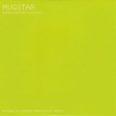 Mugstar - Serra (Distant Sun Remix) (LP)