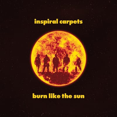 Inspiral Carpets - Burn Like The Sun (CD)