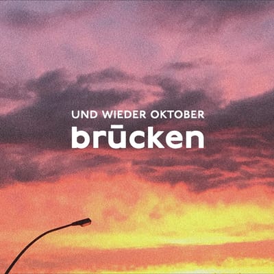 Und Wieder Oktober - Brücken (CD)