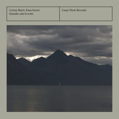 Corina Marti & Enea Sorini - Quando Cala La Notte (CD)