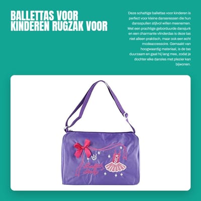 Dailygoods- Ballettas - Hoogwaardig Materiaal - Verstelbare Riem - Grote Capaciteit - Schattig Ontwerp - Perfect voor Kinderdansen - Danstas