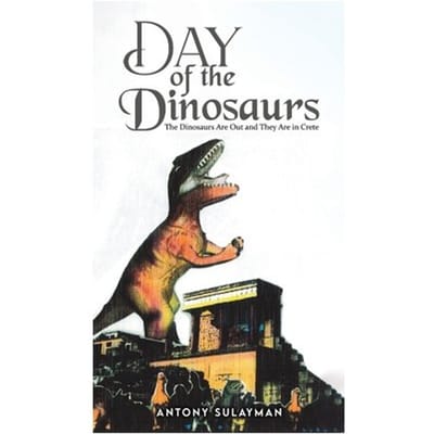 Day Of The Dinosaurs - Antony Sulayman