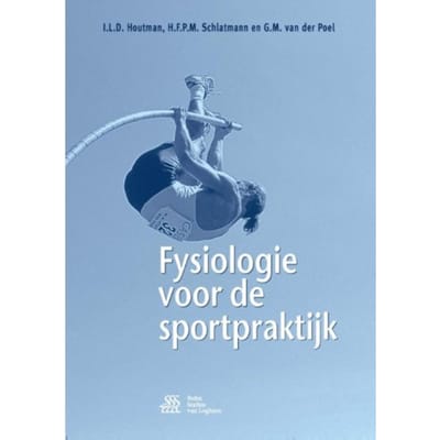 Fysiologie Voor De Sportpraktijk - I.L.D. Houtman