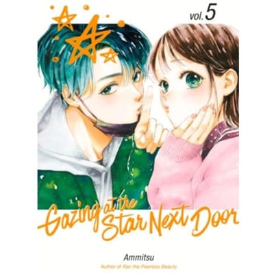 Gazing At The Star Next Door 5 - Gazing At The Star Next Door - Ammitsu