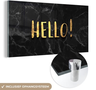 MuchoWow® Glasschilderij 40x20 cm - Schilderij acrylglas - Quote - Hallo - Goud - Marmer - Foto op glas - Schilderijen