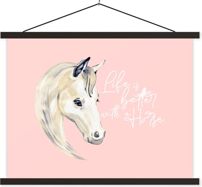 Posterhanger incl. Poster 40x30 cm - Schoolplaat - Quotes - Spreuken - Life is better with a horse - Paarden - Textielposter - Zwarte latten