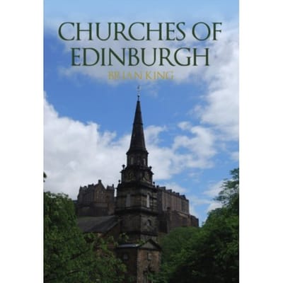 Churches Of Edinburgh - Churches Of ... - Brian King