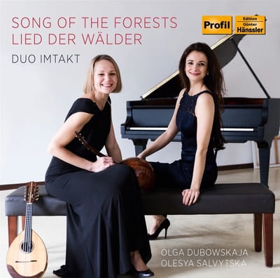Olga Dubowskaja & Olesya Salvytska - Lied Der Wälder - Song Of The Forests (CD)