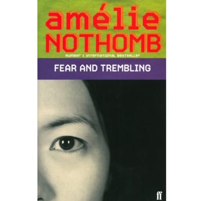 Fear And Trembling - Amelie Nothomb