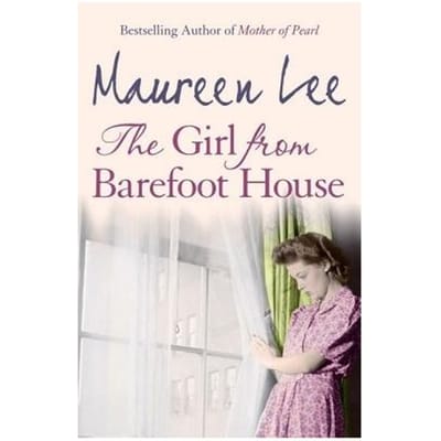 The Girl From Barefoot House - Maureen Lee