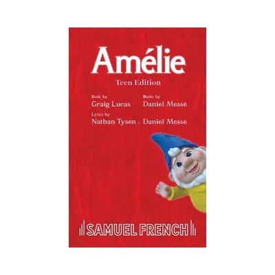 Amelie: Teen Edition - Craig Lucas