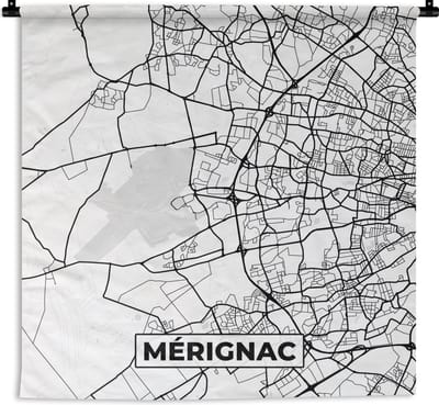 Wandkleed - Wanddoek - Frankrijk - Kaart - Plattegrond - Stadskaart - Mérignac - Zwart wit - 180x180 cm - Wandtapijt