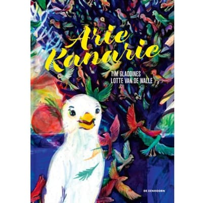 Arie Kanarie - Tim Gladdines