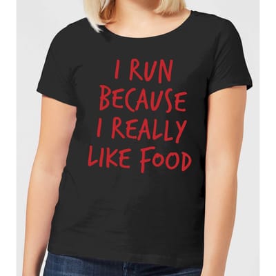I Run Because I Really Like Food Women's T-Shirt - Black - 3XL