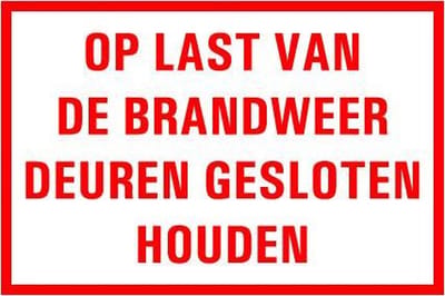 Op last van brandweer deuren gesloten houden tekstbord - kunststof 400 x 250 mm