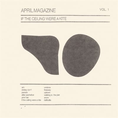 April Magazine - If The Ceiling Were A Kite (LP) (Coloured Vinyl)