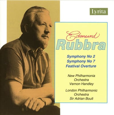 New Philharmonia Orchestra, Vernon Handley, London Philharmonic Orchestra, Sir Adrian Boult - Rubbra: Symphony Nos 2 & 7, Festival Overture (CD)